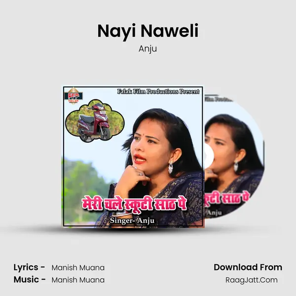 Nayi Naweli MP3 Song by Anju Cover