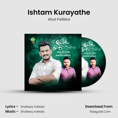 Ishtam Kurayathe - Afsal Pallikkal