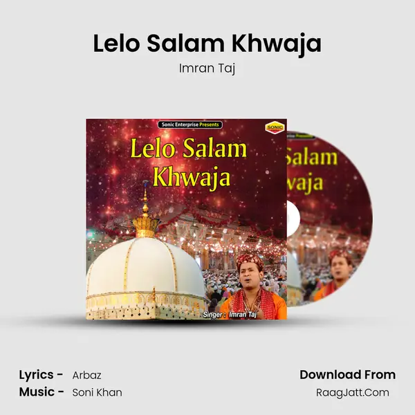 Lelo Salam Khwaja mp3 song