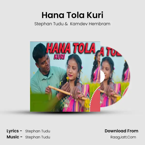 Hana Tola Kuri - Stephan Tudu
