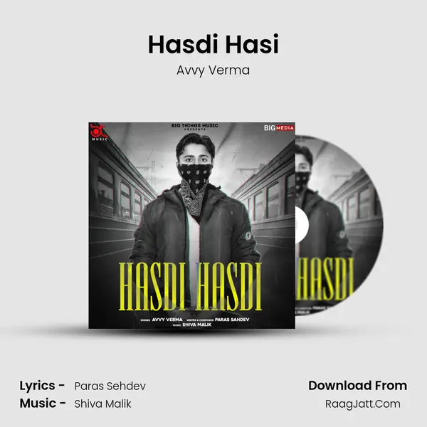 Hasdi Hasi - Avvy Verma