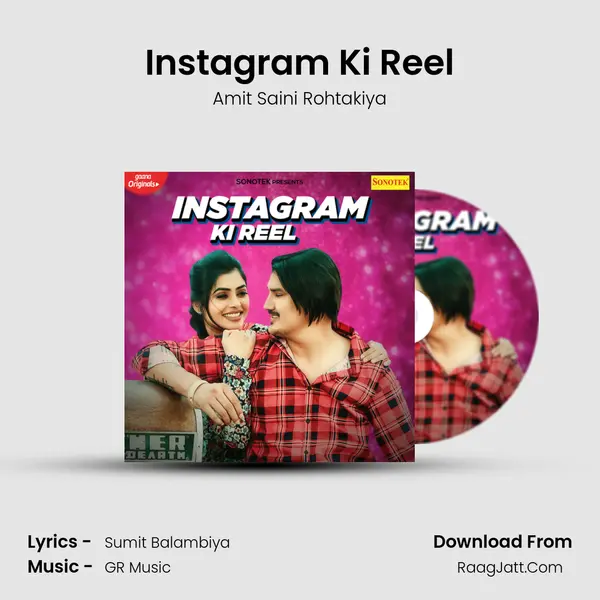 Instagram Ki Reel - Amit Saini Rohtakiya