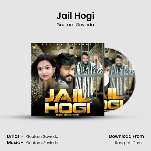 Jail Hogi - Goutam Govinda