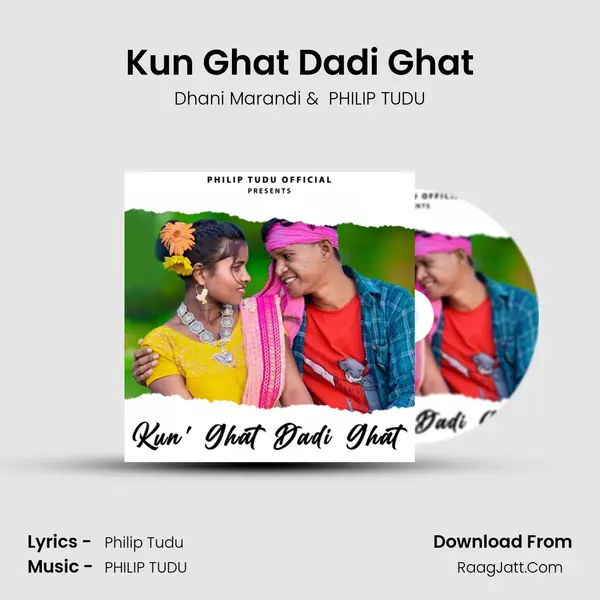 Kun' Ghat Dadi Ghat - Dhani Marandi