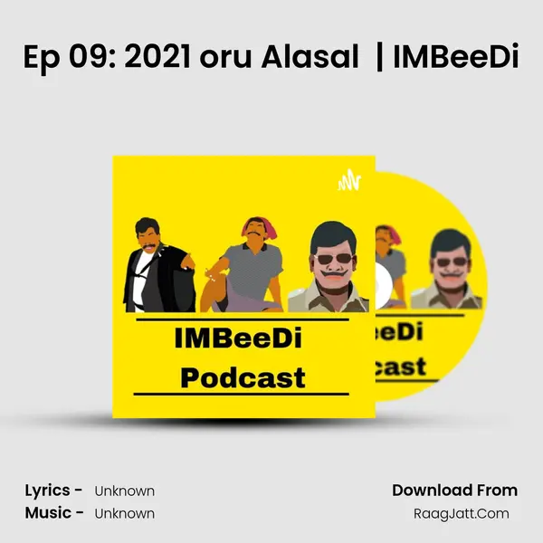 Ep 09: 2021 oru Alasal (Cinema , Politics...) | IMBeeDi MP3 Song by  Cover