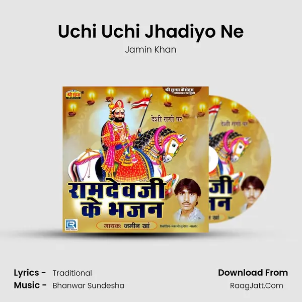 Uchi Uchi Jhadiyo Ne MP3 Song by Jamin Khan Cover