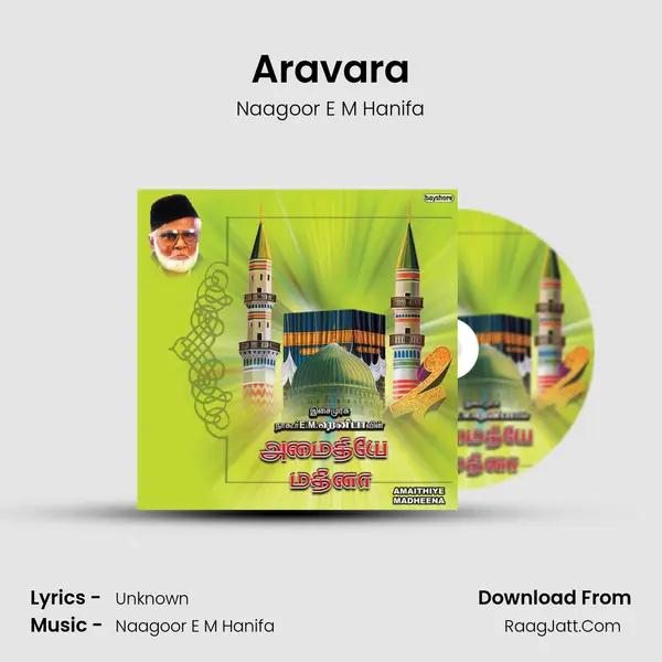 Aravara MP3 Song by Naagoor E M Hanifa Cover