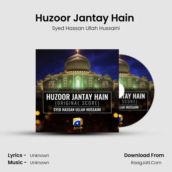 Huzoor Jantay Hain (Original Score) mp3 song