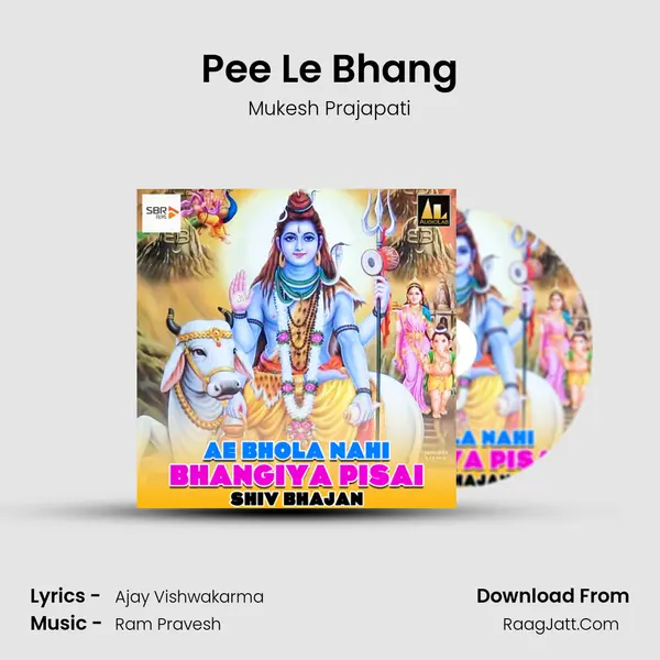 Pee Le Bhang MP3 Song by Mukesh Prajapati Cover