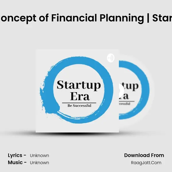 Basic Concept of Financial Planning | Startup Era MP3 Song by  Cover