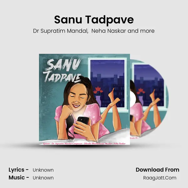 Sanu Tadpave mp3 song