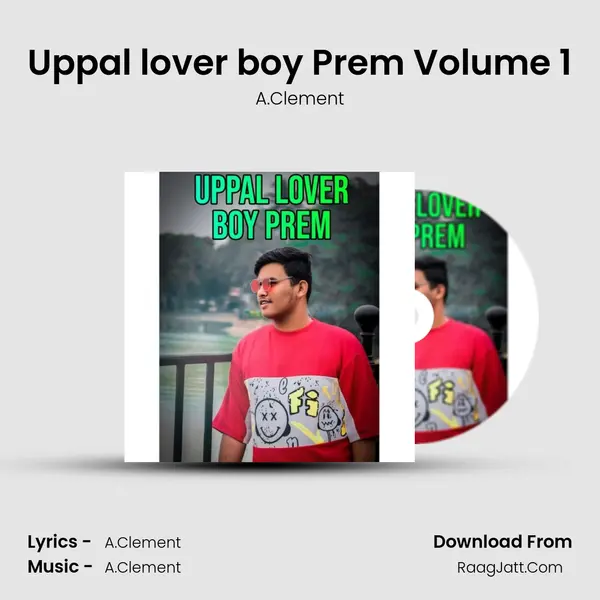 Uppal lover boy Prem Volume 1 mp3 song
