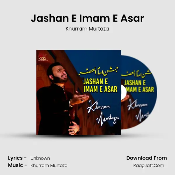 Jashan E Imam E Asar - Single - Khurram Murtaza