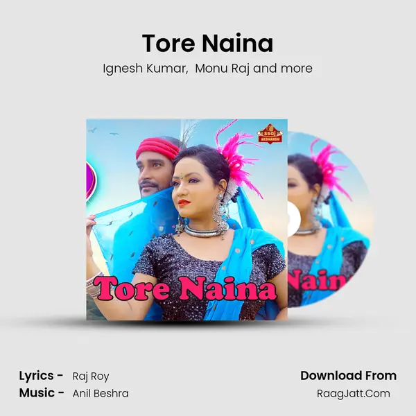 Tore Naina mp3 song