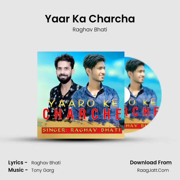 Yaar Ka Charcha MP3 Song by Raghav Bhati Cover