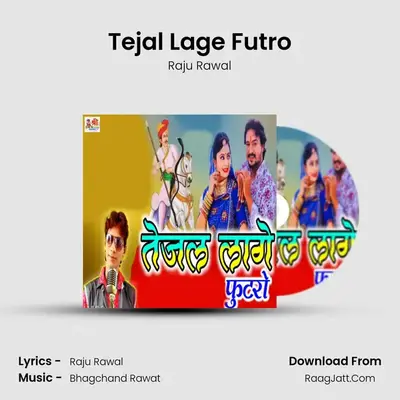 Tejal Lage Futro - Raju Rawal