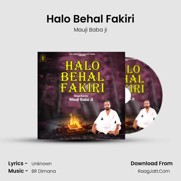Halo Behal Fakiri MP3 Song by Mauji Baba ji Cover