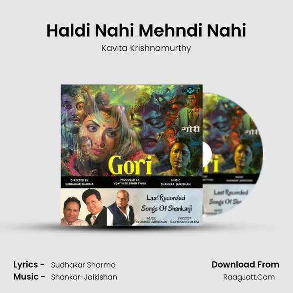 Haldi Nahi Mehndi Nahi MP3 Song by Kavita Krishnamurthy Cover