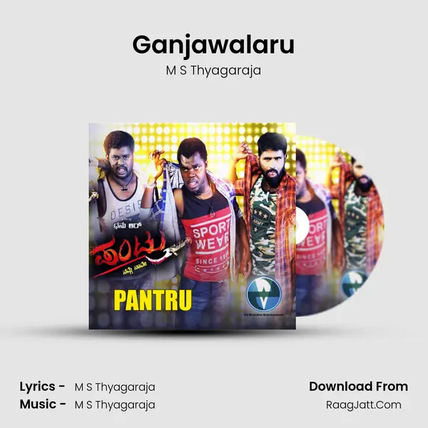 Ganjawalaru mp3 song