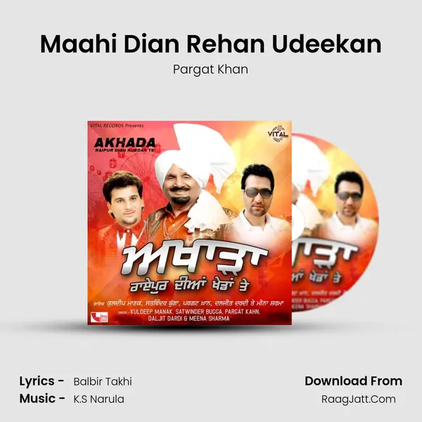 Maahi Dian Rehan Udeekan MP3 Song by Pargat Khan Cover