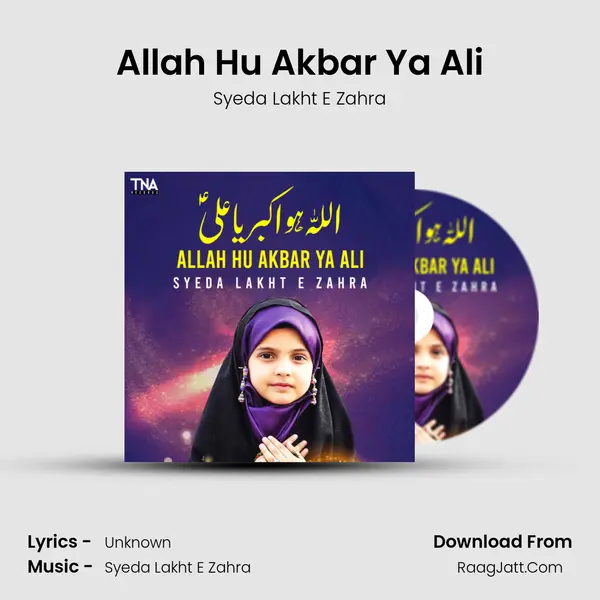 Allah Hu Akbar Ya Ali mp3 song