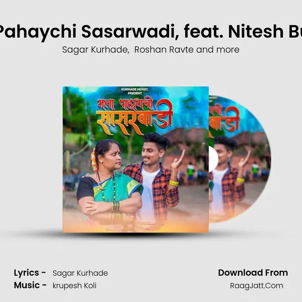 Mala Pahaychi Sasarwadi, feat. Nitesh Bundhe mp3 song