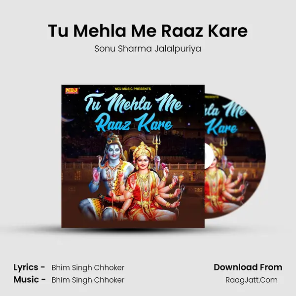 Tu Mehla Me Raaz Kare mp3 song