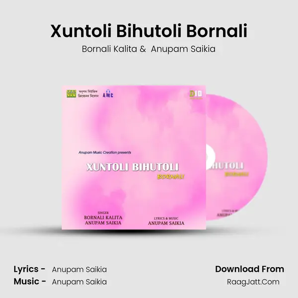 Xuntoli Bihutoli Bornali - Bornali Kalita