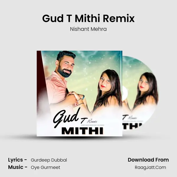 Gud T Mithi Remix mp3 song