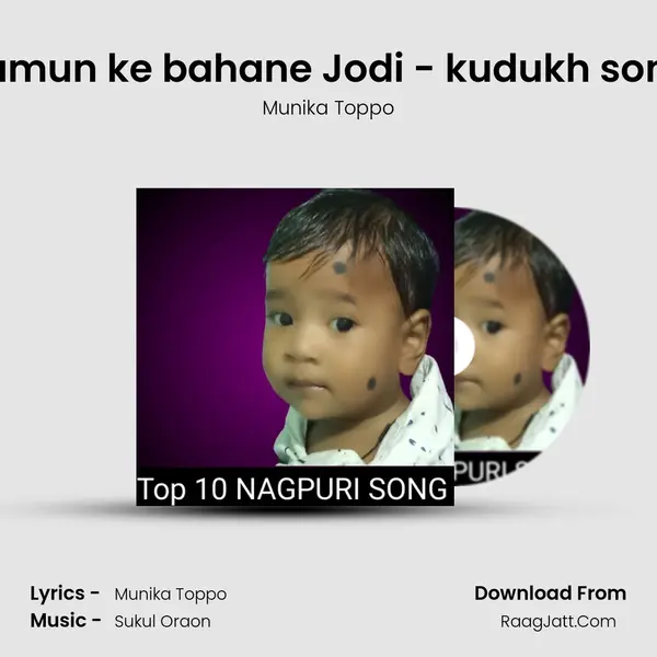 Jamun ke bahane Jodi - kudukh song Cover