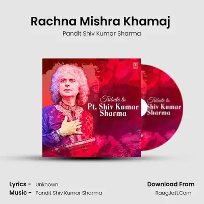 Rachna Mishra Khamaj (From A Sublime Trance) mp3 song
