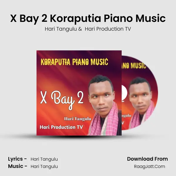 X Bay 2 Koraputia Piano Music mp3 song