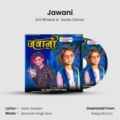Jawani MP3 Song by Anil Bhabar Cover