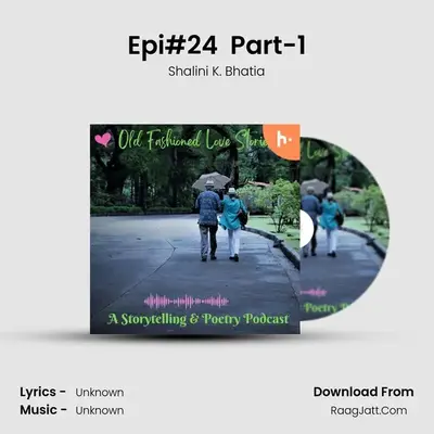 Epi#24 (Never Stop Reading) Part-1 MP3 Song by Shalini K. Bhatia Cover