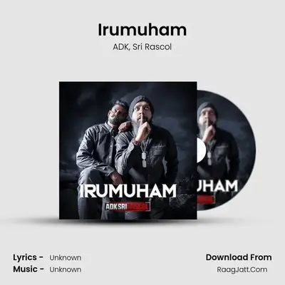 Irumuham - ADK