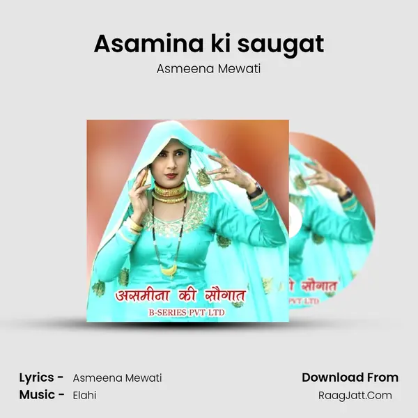 Asamina ki saugat mp3 song