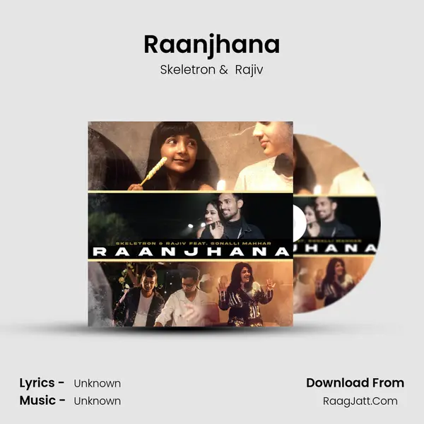 Raanjhana MP3 Song by Skeletron Cover