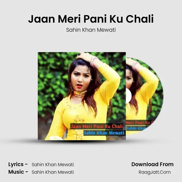 Jaan Meri Pani Ku Chali mp3 song