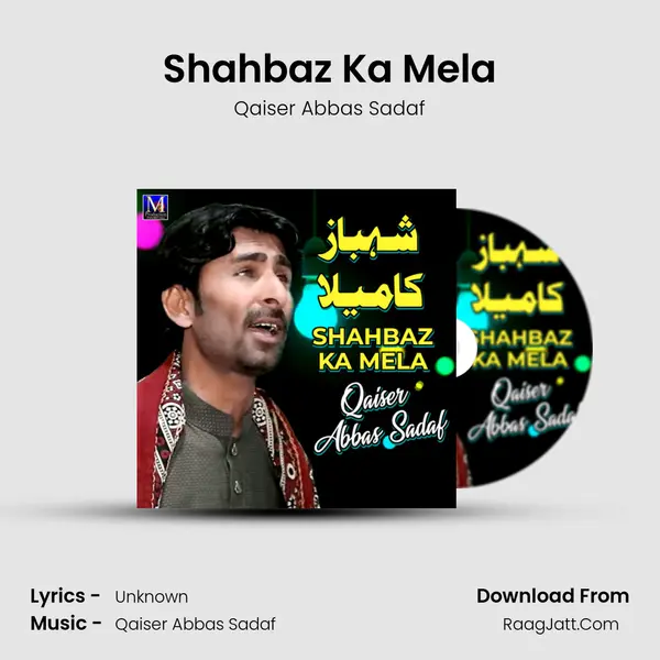 Shahbaz Ka Mela - Single - Qaiser Abbas Sadaf