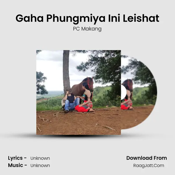 Gaha Phungmiya Ini Leishat MP3 Song by PC Makang Cover