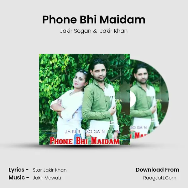 Phone Bhi Maidam mp3 song