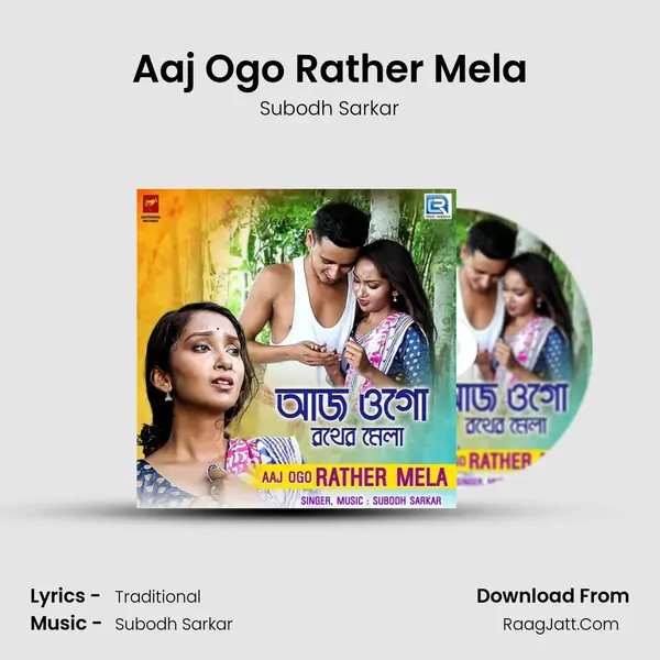 Aaj Ogo Rather Mela mp3 song