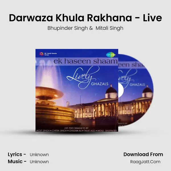 Darwaza Khula Rakhana - Live MP3 Song by Bhupinder Singh Cover