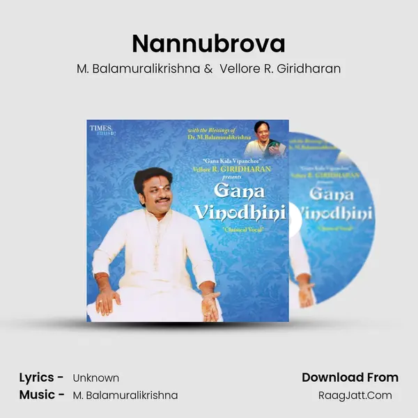 Nannubrova MP3 Song by M. Balamuralikrishna Cover