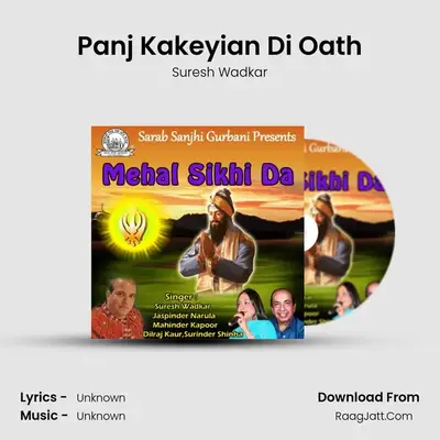 Panj Kakeyian Di Oath MP3 Song by Suresh Wadkar Cover