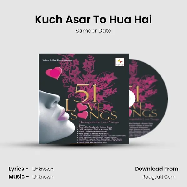 Kuch Asar To Hua Hai MP3 Song by Sameer Date Cover