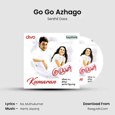 Go Go Azhago MP3 Song by Senthil Dass Cover