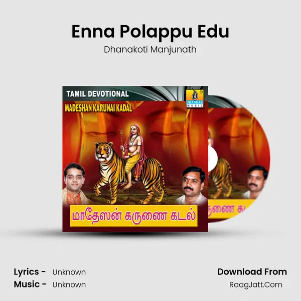 Enna Polappu Edu MP3 Song by Dhanakoti Manjunath Cover