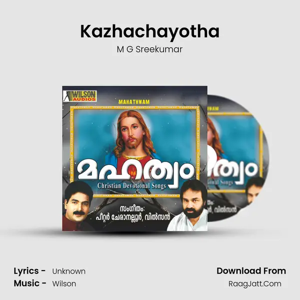 Kazhachayotha MP3 Song by M G Sreekumar Cover