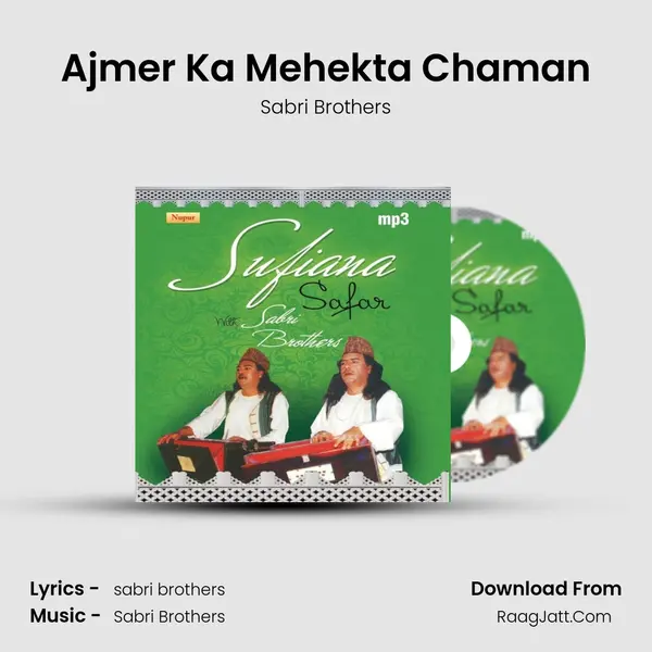 Ajmer Ka Mehekta Chaman MP3 Song by Sabri Brothers Cover